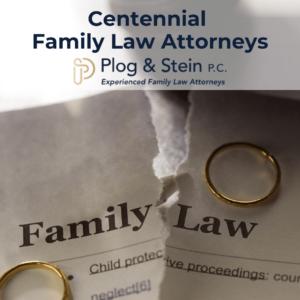 Centennial family law attorneys