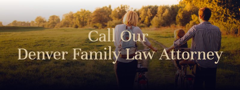 Attorneys for family law in Denver.